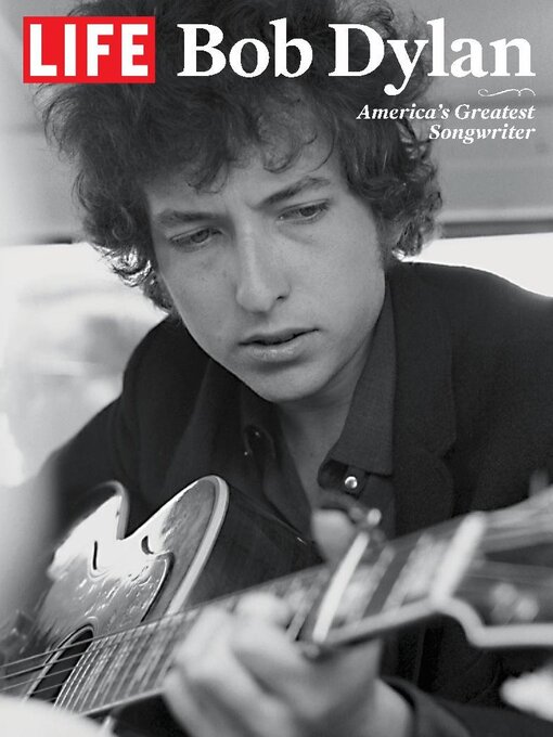Title details for LIFE Bob Dylan by Dotdash Meredith - Available